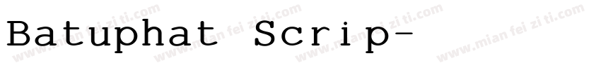 Batuphat Scrip字体转换